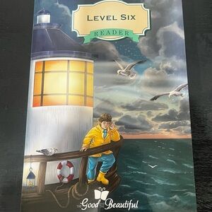 The Good and the Beautiful Level Six Reader Book
